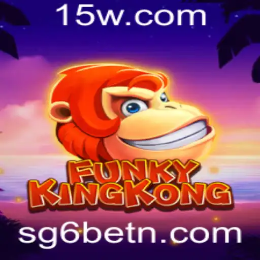 Descubra a Aventura com FunkyKingKong: O Excitante Mundo do Jogo ‘SG6bet’