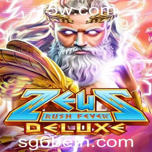 Desvendando ZeusRushFeverDeluxe: O Novo Sucesso Antecipado no Mundo dos Jogos